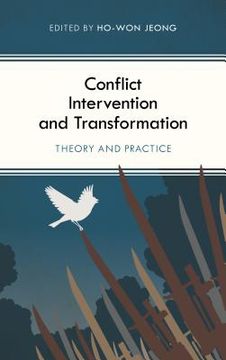 portada Conflict Intervention and Transformation: Theory and Practice (in English)