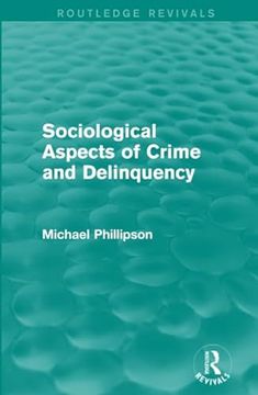 portada Sociological Aspects of Crime and Delinquency (Routledge Revivals) (en Inglés)