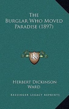 portada the burglar who moved paradise (1897) (en Inglés)