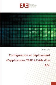 portada Configuration et déploiement d'applications TR2E à l'aide d'un ADL (en Francés)