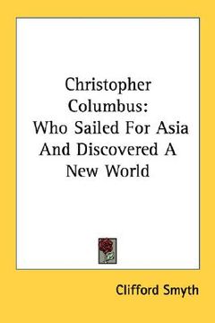 portada christopher columbus: who sailed for asia and discovered a new world (en Inglés)