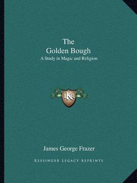portada the golden bough: a study in magic and religion (in English)