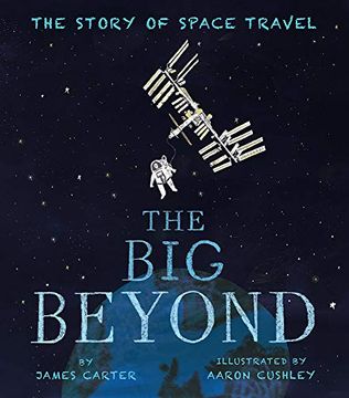 portada The big Beyond: The Story of Space Travel 