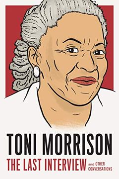 portada Toni Morrison: The Last Interview: And Other Conversations (en Inglés)