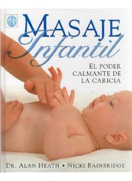 portada Masaje Infantil: El Poder Calmante de la Caricia (in Spanish)