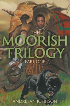 portada The Moorish Trilogy: Part one (en Inglés)