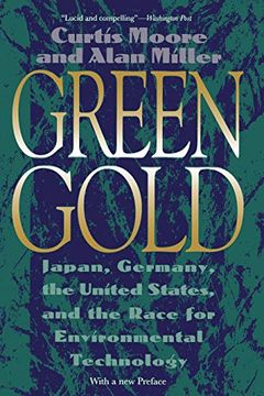 portada Green Gold: Japan, Germany, the United States, and the Race for Environmental Technology (in English)