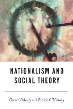 portada nationalism and social theory: modernity and the recalcitrance of the nation (en Inglés)