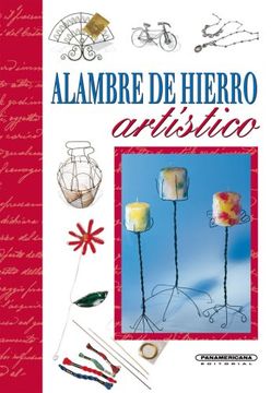 portada Alambre de Hierro Artistico (in Spanish)