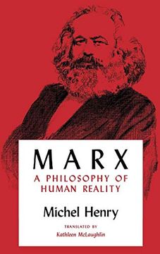 portada Marx: A Philosophy of Human Reality (Studies in Phenomenology and Existential Philosophy) (in English)