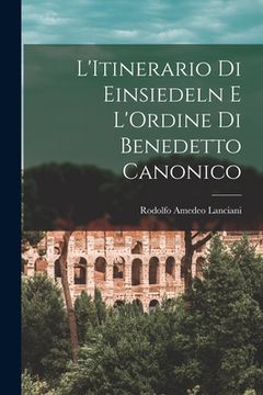 portada L'Itinerario Di Einsiedeln E L'Ordine Di Benedetto Canonico