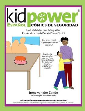 portada Kidpower Espanol Comics de Seguridad Para Ninos de Edades 9 a 13
