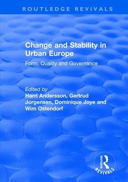 portada Change and Stability in Urban Europe: Form, Quality and Governance (en Inglés)