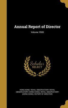 portada Annual Report of Director; Volume 1920 (en Inglés)