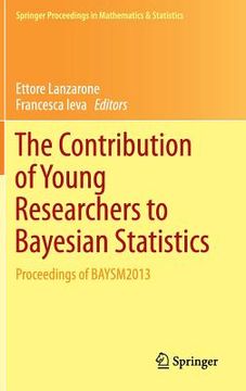 portada The Contribution of Young Researchers to Bayesian Statistics: Proceedings of Baysm2013