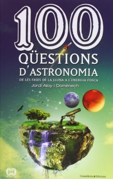 portada 100 Qüestions D'Astronomia (De 100 en 100) (in Catalá)
