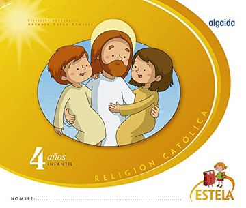portada Estela, religión, 4 años educación infantil, cuaderno de trabajo del alumno, todas las autonomías (Paperback) (in Spanish)