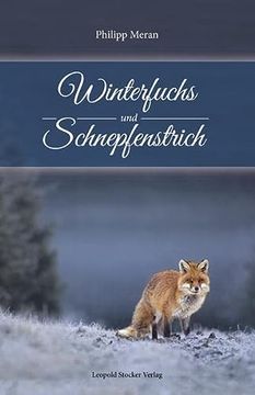 portada Winterfuchs und Schnepfenstrich (en Alemán)