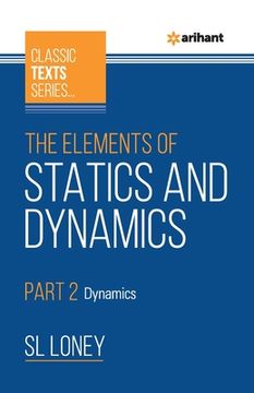 portada The Elements of Statics & Dynamics Part 2 Dynamics (in English)