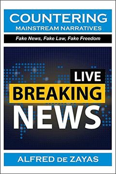 portada Countering Mainstream Narratives: Fake News, Fake Law, Fake Freedom (in English)