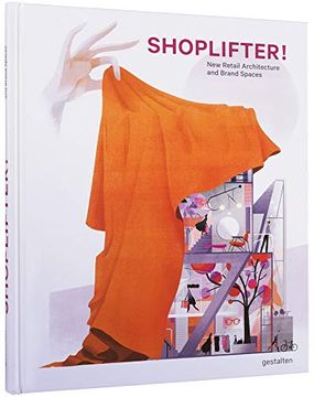 portada Shoplifter! New Retail Architecture and Brand Spaces 