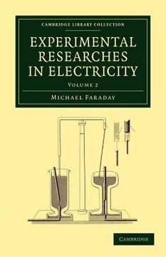 portada Experimental Researches in Electricity (Cambridge Library Collection - Physical Sciences) (Volume 2) (en Inglés)