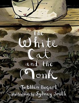portada The White Cat and the Monk: A Retelling of the Poem "Pangur Bán" (en Inglés)