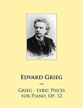 portada Grieg - Lyric Pieces for Piano, op. 12 (Samwise Music for Piano) (en Inglés)