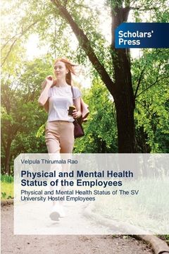 portada Physical and Mental Health Status of the Employees (en Inglés)