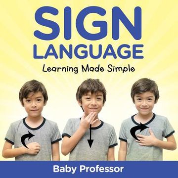 portada Sign Language Workbook for Kids - Learning Made Simple (en Inglés)