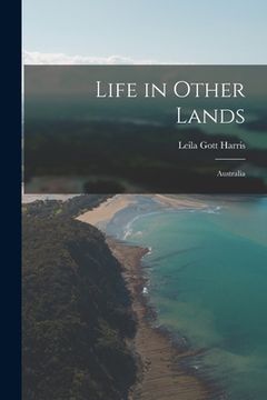 portada Life in Other Lands: Australia (en Inglés)