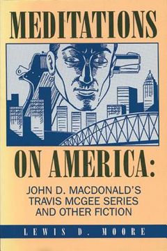 portada meditations on america: john d. macdonald's travis mcgee series and other fiction (en Inglés)