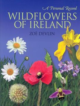 portada wildflowers of ireland: a personal record