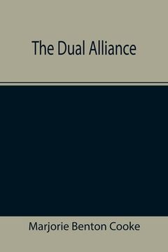 portada The Dual Alliance (en Inglés)