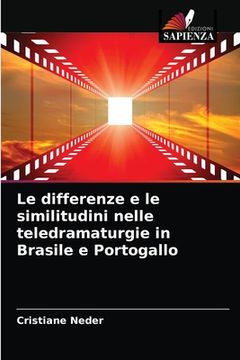 portada Le differenze e le similitudini nelle teledramaturgie in Brasile e Portogallo (in Italian)