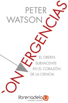 portada Convergencias: El Orden Subyacente en el Corazón de la Ciencia (in Spanish)