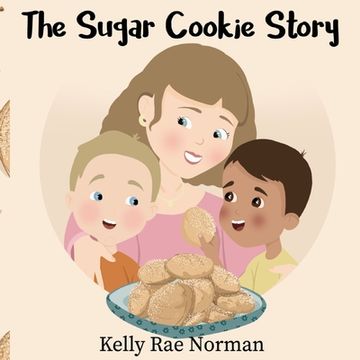 portada The Sugar Cookie Story (en Inglés)