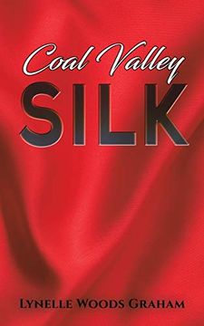 portada Coal Valley Silk (en Inglés)