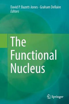 portada The Functional Nucleus (in English)
