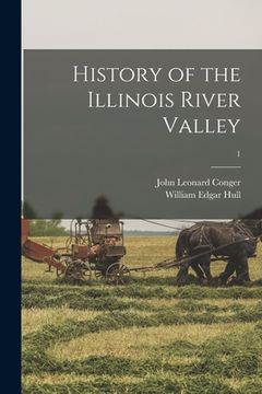 portada History of the Illinois River Valley; 1