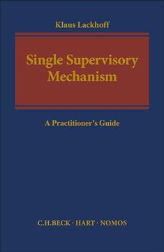 portada The Single Supervisory Mechanism: A Practitioner's Guide (en Inglés)