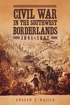 portada Civil war in the Southwest Borderlands, 1861-1867 (in English)