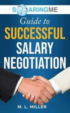 portada SoaringME Guide to Successful Salary Negotiation (in English)