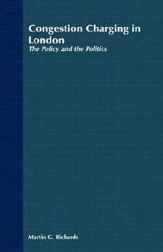 portada congestion charging in london: the policy and the politics