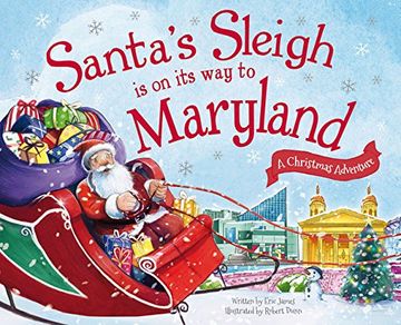 portada Santa's Sleigh is on its way to Maryland: A Christmas Adventure (en Inglés)