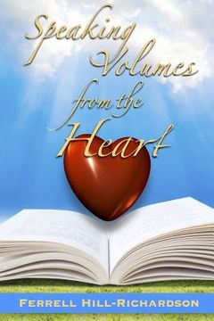 portada Speaking Volumes from the Heart (en Inglés)