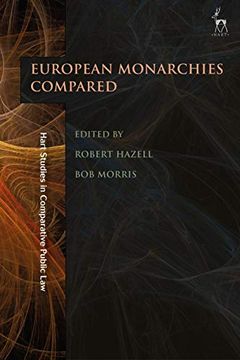 portada The Role of Monarchy in Modern Democracy: European Monarchies Compared (Hart Studies in Comparative Public Law) (in English)