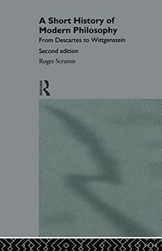 portada A Short History of Modern Philosophy: From Descartes to Wittgenstein
