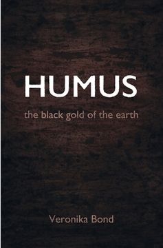 portada Humus: The Black Gold of the Earth (en Inglés)