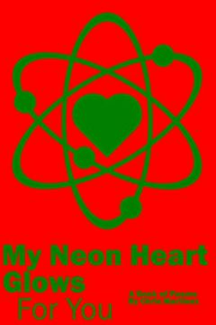 portada My Neon Heart Glows for you (en Inglés)